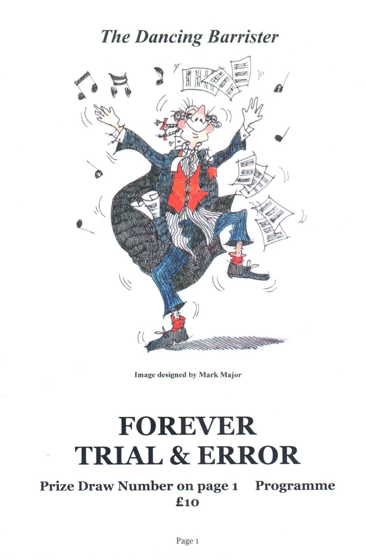 Forever Trial & Error, Old Bailey 